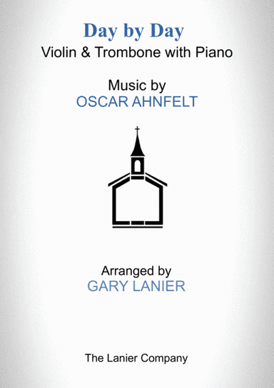 DAY BY DAY (Violin & Trombone with Piano - Score & Part included) (arr. Gary Lanier)