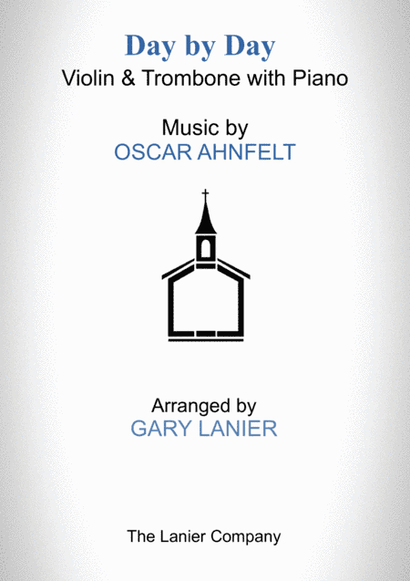 DAY BY DAY (Violin & Trombone with Piano - Score & Part included) (arr. Gary Lanier)