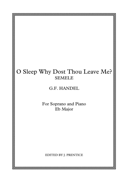 O Sleep Why Dost Thou Leave Me? - Semele (Eb Major) (arr. Jonathan Prentice)