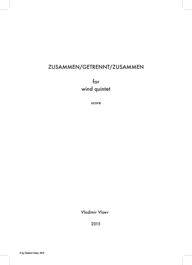 Zusammen/Getrennt/Zusammen - Woodwind Quintet
