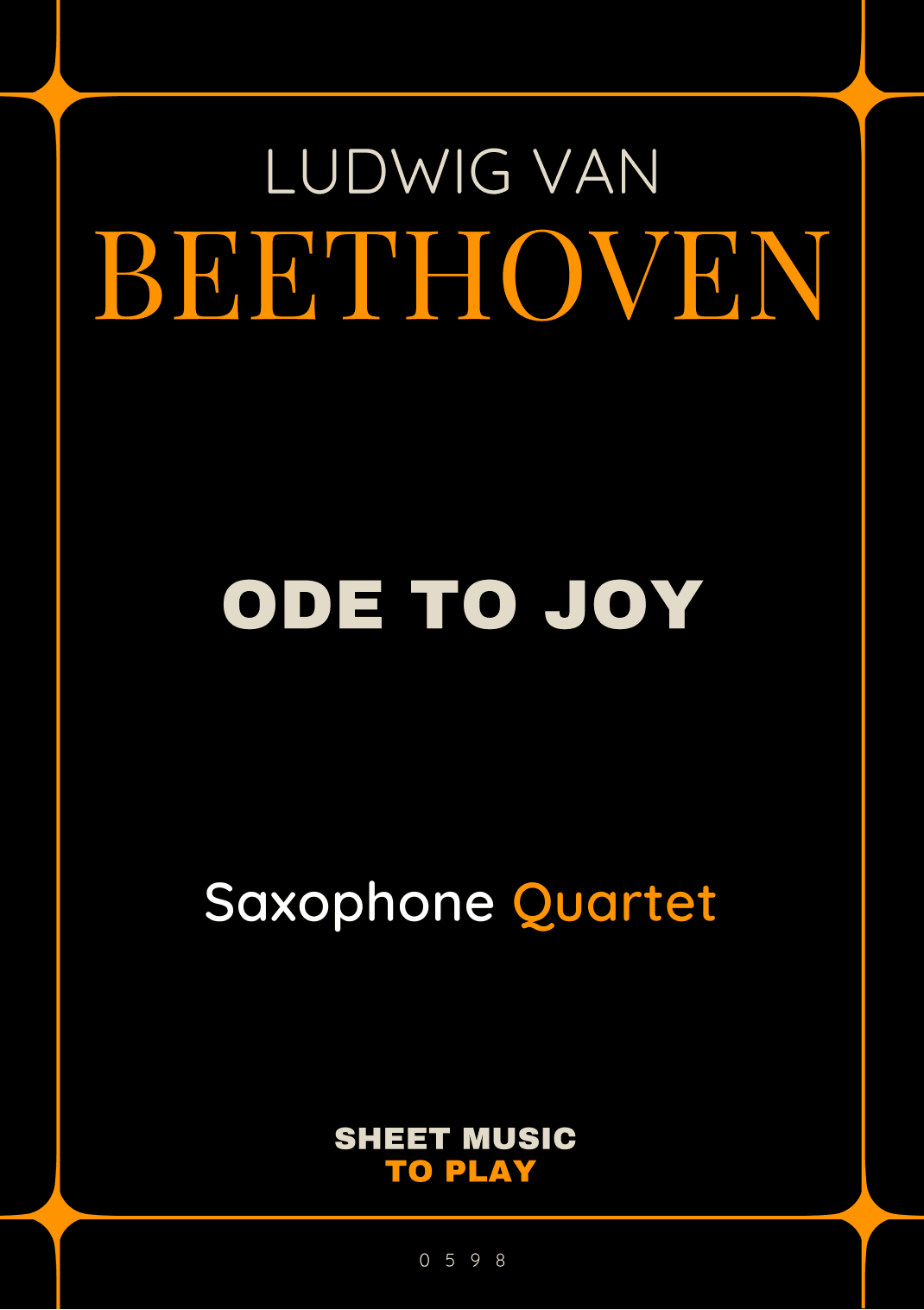 Ode To Joy - Easy Sax Quartet (Full Score and Parts) (arr. César Madeira)