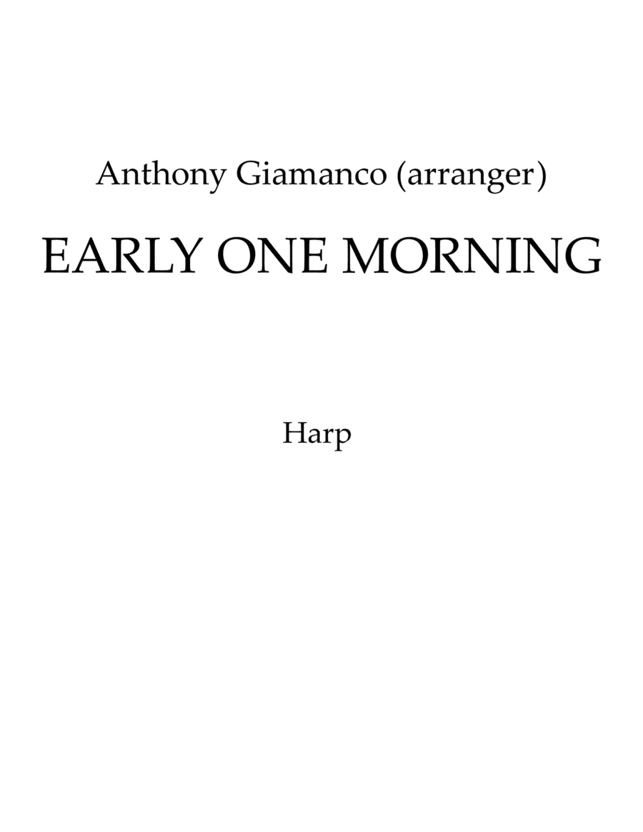 EARLY ONE MORNING - Full Orchestra (Harp) (arr. Anthony Giamanco)