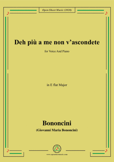 Bononcini,G.M.-Deh più a me non v'ascondete,in E flat Major,for Voice and Piano (arr. MSM)