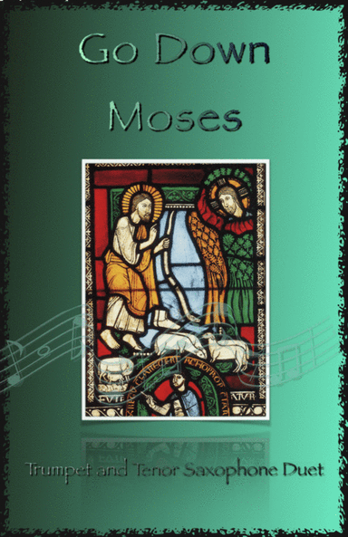 Go Down Moses, Gospel Song for Trumpet and Tenor Saxophone Duet (arr. David McKeown)