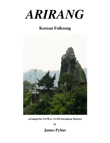 Arirang (Korean Folk Song) (Saxophone Quartet version) (arr. James Pybus)