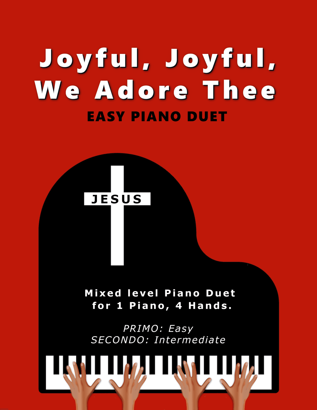 Joyful, Joyful, We Adore Thee (Easy 1 Piano, 4 Hands Duet) (arr. Sharon Wilson)
