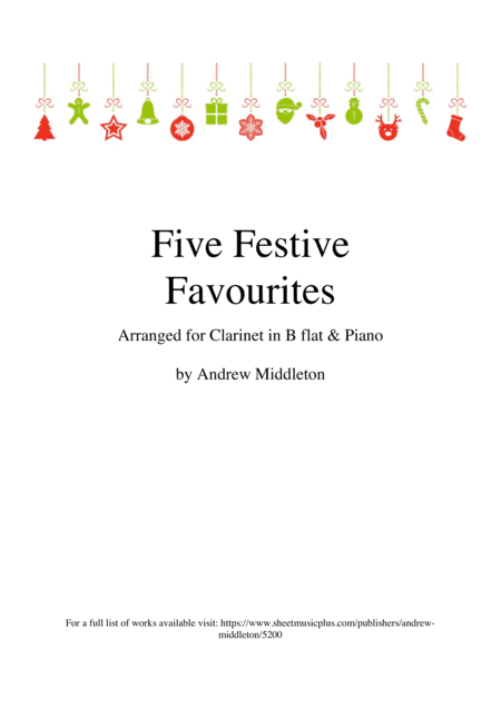 Five Festive Favourites arranged for Clarinet and Piano (arr. Andrew Middleton)