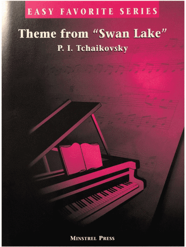 Theme from "Swan Lake" Easy Favorite Piano Solo (arr. Alexander Cole)