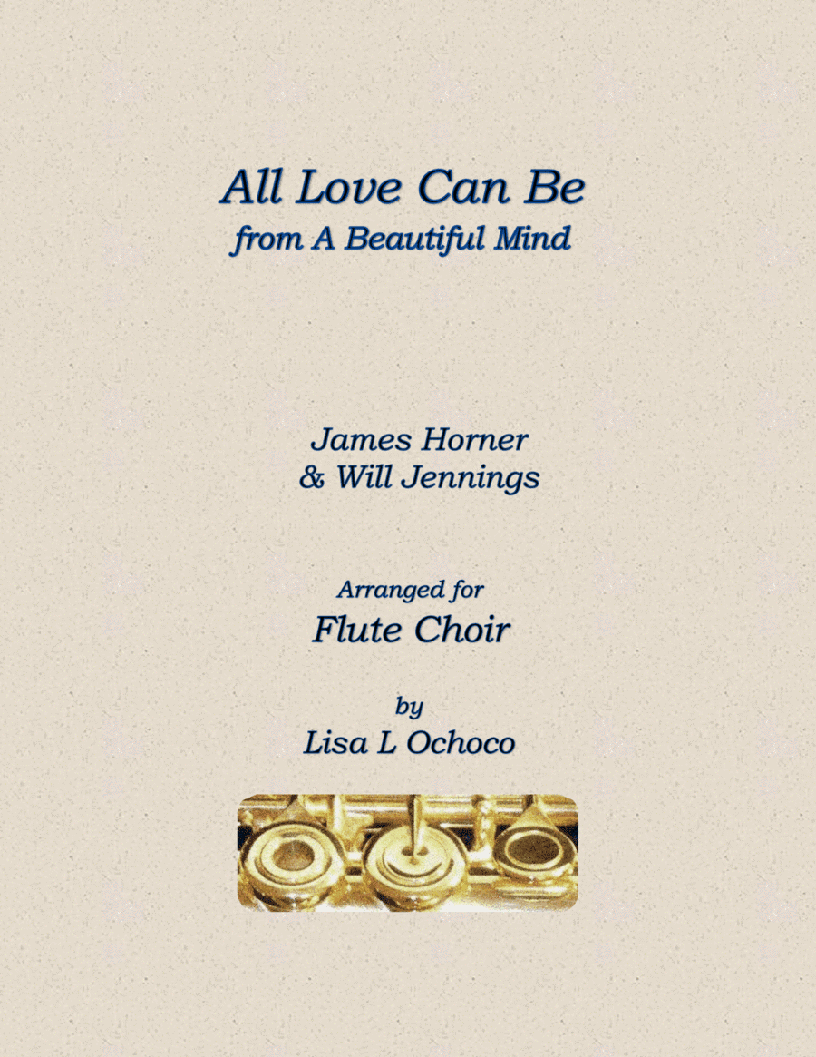 All Love Can Be (arr. Lisa L Ochoco)
