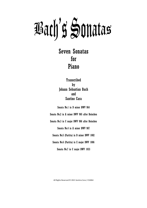 Seven Bach's Piano Sonatas - Complete scores (arr. Johann Sebastian Bach, Santino Cara)