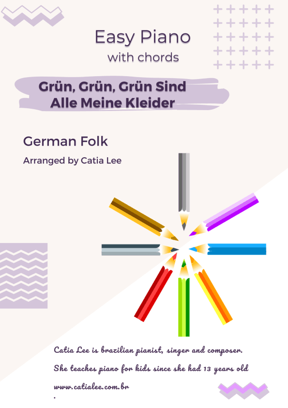 Grun Grun Grun Sind Alles Meine Kleider for piano (D major) (arr. Catia Lee)
