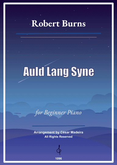 Auld Lang Syne - Easy Piano - W/Chords (Full Score) (arr. César Madeira)