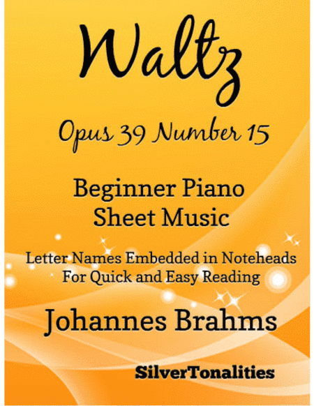 Waltz Opus 39 Number 15 Beginner Piano Sheet Music (arr. SilverTonalities)