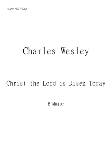 Christ the Lord Is Risen Today (Jesus Christ is Risen Today) for Viola and Piano in B major. Interme (arr. Matheus Araújo)