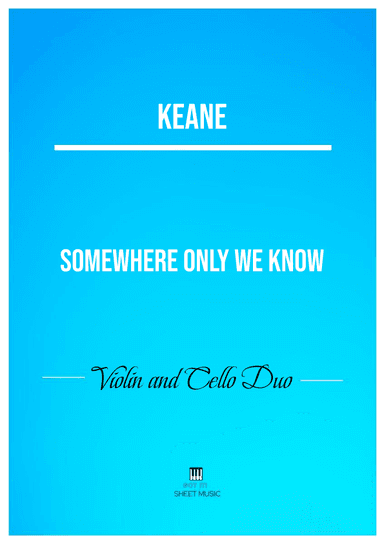 Somewhere Only We Know (arr. ANDRE LAITANO)