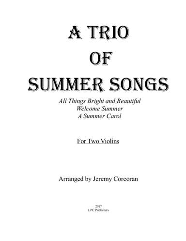 A Trio of Summer Songs for Two Violins (arr. Jeremy Corcoran)
