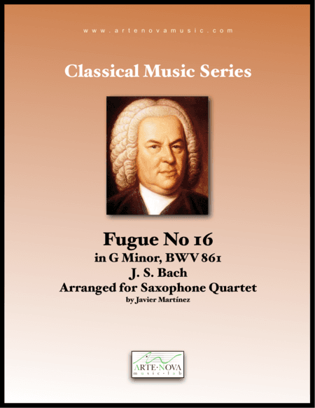 Fugue No 16 in G Minor, BWV 861 - Saxophone Quartet (arr. Javier Martínez Maya)