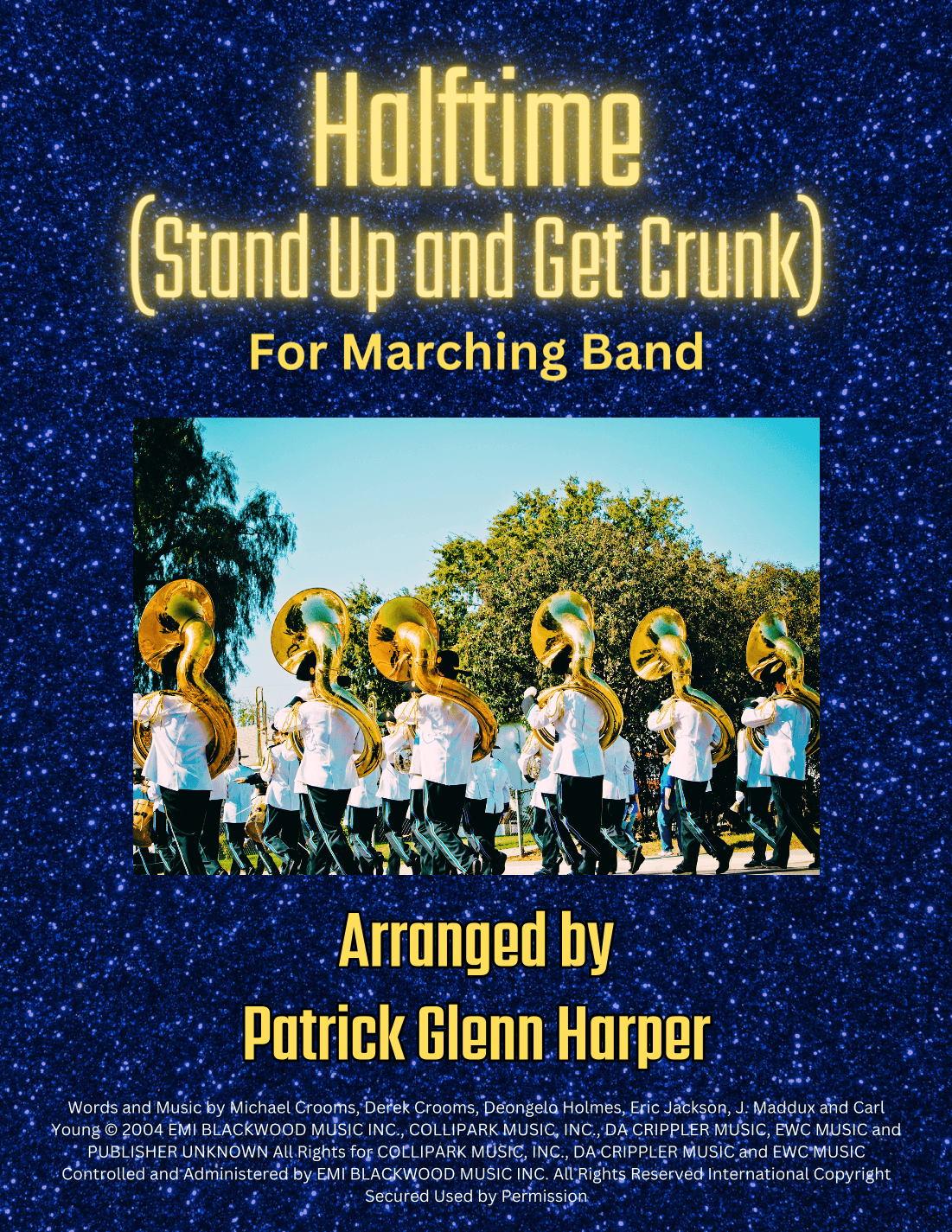 Halftime (stand Up & Get Crunk) (arr. Patrick Glenn Harper)