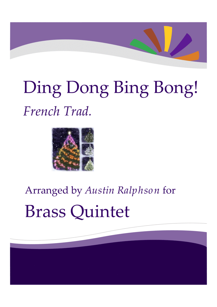 Ding Dong, Bing Bong! - brass quintet (arr. Austin Ralphson)