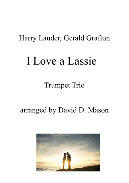 I Love a Lassie (arr. David D. Mason)
