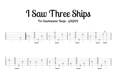 I Saw Three Ships | Christmas Songs for Clawhammer Banjo (arr. Charles Henri Linton)