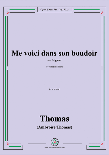 Thomas-Me voici dans son boudoir,from Mignon,in a minor (arr. Open Cloud)