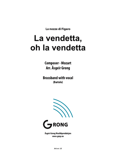 La vendetta, oh la vendetta (arr. Åsgeir Grong)