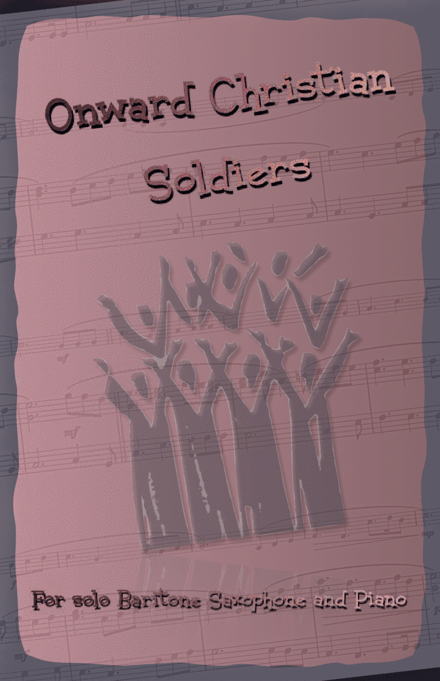Onward Christian Soldiers, Gospel Hymn for Baritone Saxophone and Piano (arr. David McKeown)