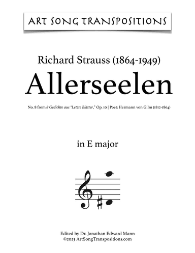 STRAUSS: Allerseelen, Op. 10 no. 8 (transposed to E major, E-flat major, and D major) (arr. ArtSongTranspositions.com)