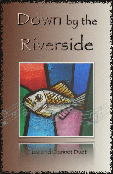 Down by the Riverside, Gospel Hymn for Flute and Clarinet Duet (arr. David McKeown)