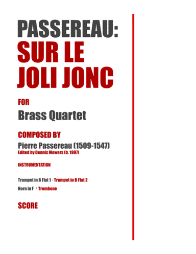 "Sur le joli jonc" for Brass Quartet - Pierre Passereau (arr. Dennis S. Mowers)