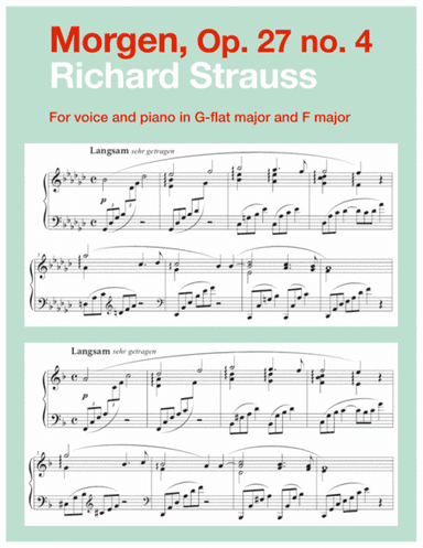 Morgen, Op. 27 no. 4 (in 2 medium keys: G-flat, F major) (arr. Art Song Transpositions)