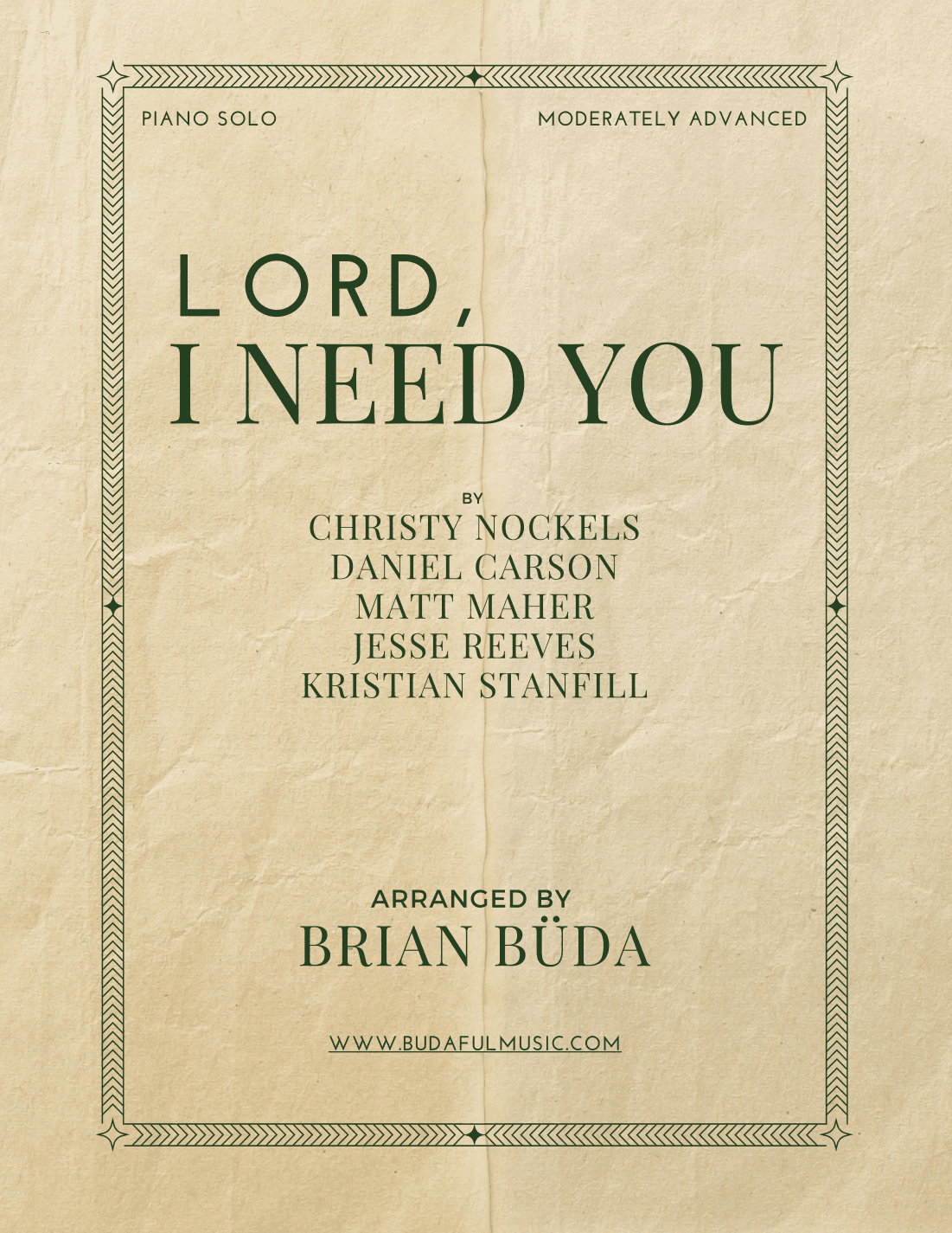 Lord, I Need You (arr. Brian Buda)