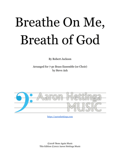 Breathe On Me, Breath of God (arr. Steve Ash)