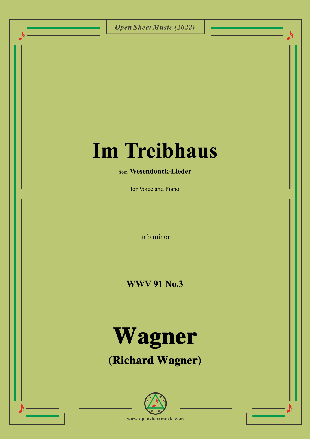 R. Wagner-Im Treibhaus,in b minor,WWV 91 No.3,from Wesendonck-Lieder (arr. OSM Press)