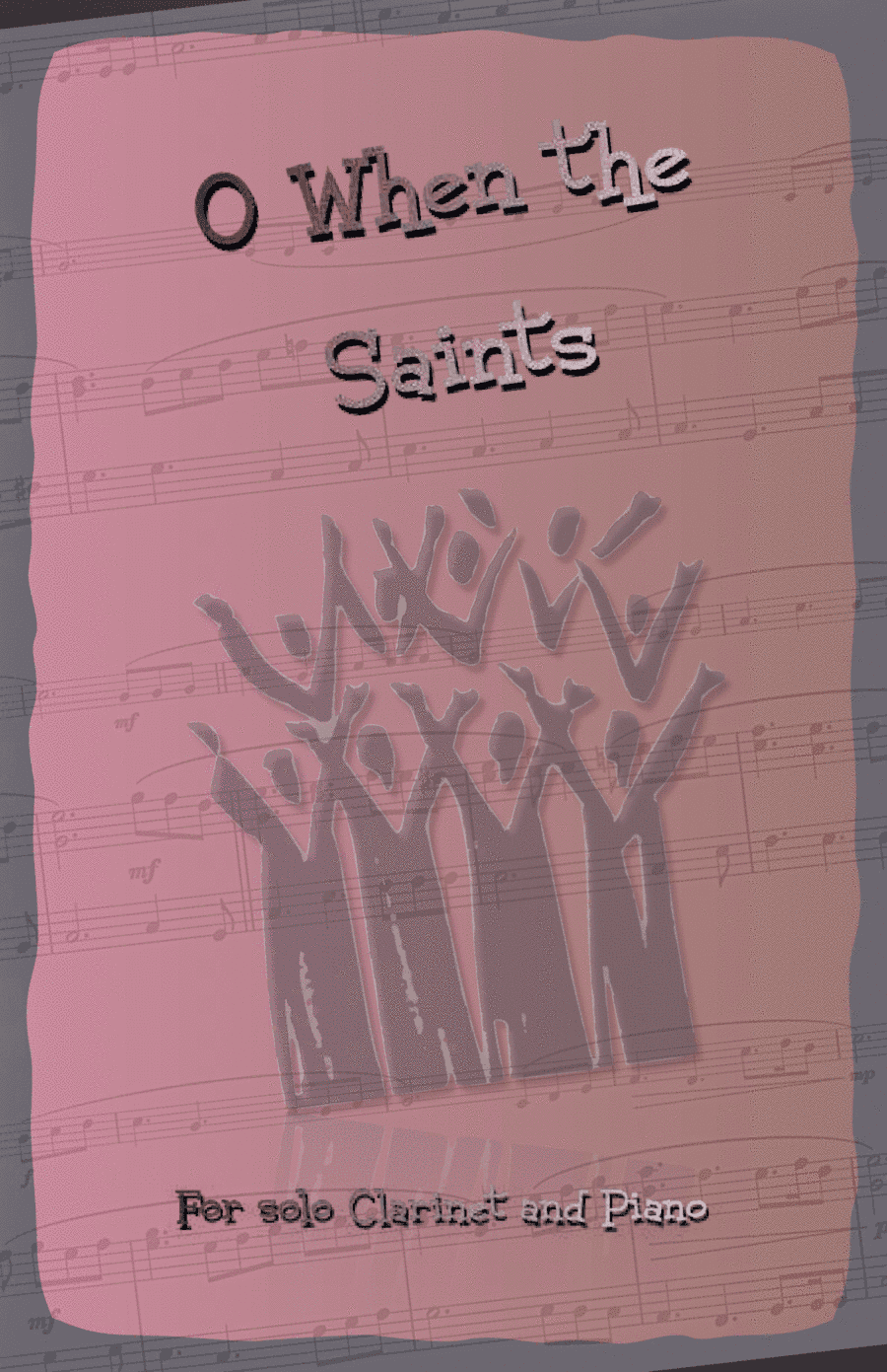 O When the Saints, Gospel Song for Clarinet and Piano (arr. David McKeown)