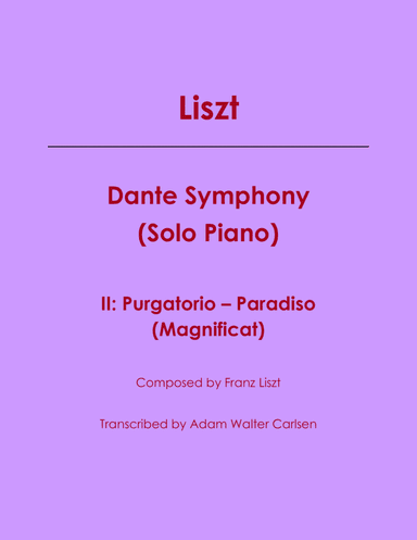 Liszt Purgatorio - Paradiso Dante Symphony Solo Piano (arr. Adam Walter Carlsen)