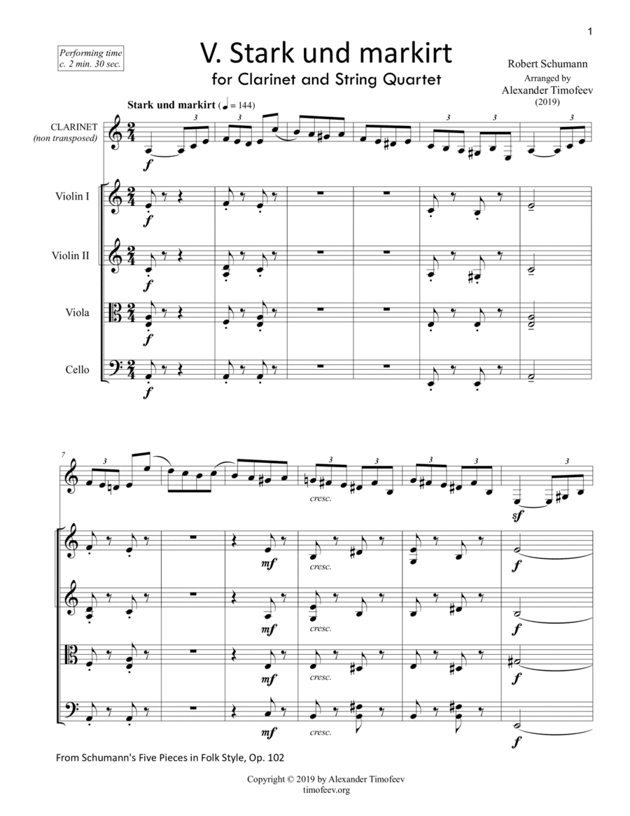 Stark und Markirt, for Clarinet and String Quartet, from Five Pieces in Folk Style, Op. 102 (arr. Alexander Timofeev)