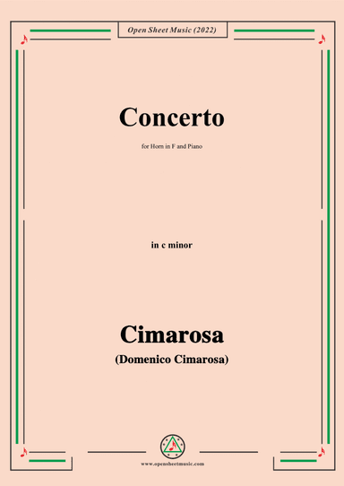 Cimarosa-Concerto,in c minor,for Horn in F and Piano (arr. Open Cloud)