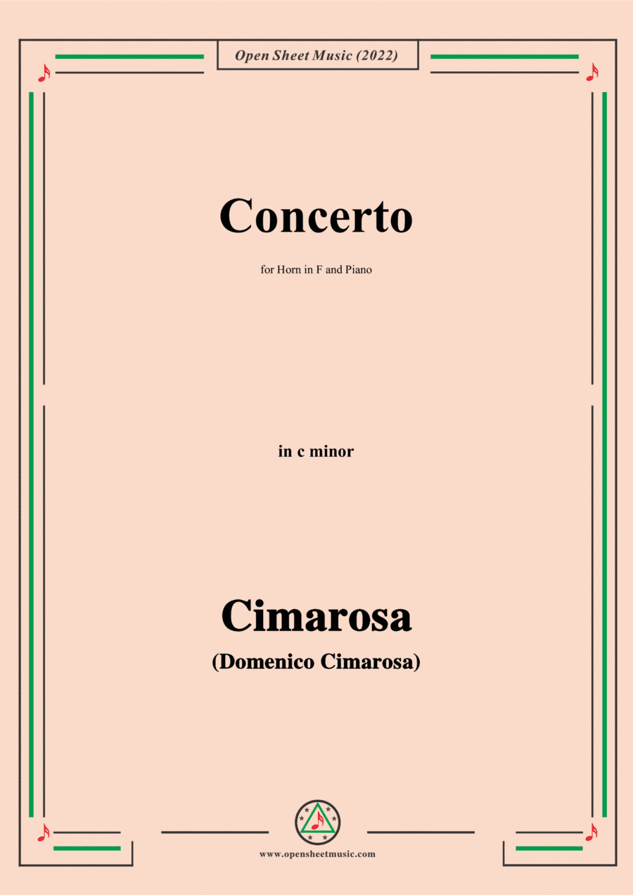 Cimarosa-Concerto,in c minor,for Horn in F and Piano (arr. Open Cloud)