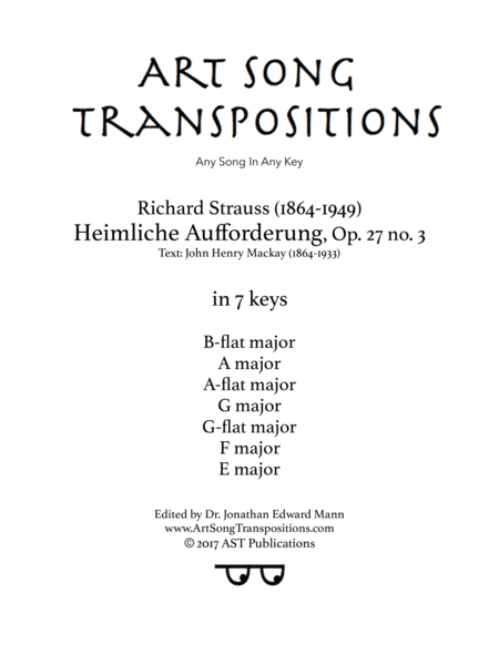 STRAUSS: Heimliche Aufforderung, Op. 27 no. 3 (in 7 keys: B-flat, A, A-flat, G, G-flat, F, E major) (arr. ArtSongTranspositions.com)