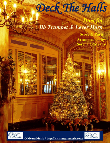 Deck The Halls, Duet for Trumpet and Lever Harp (arr. Serena O’Meara)