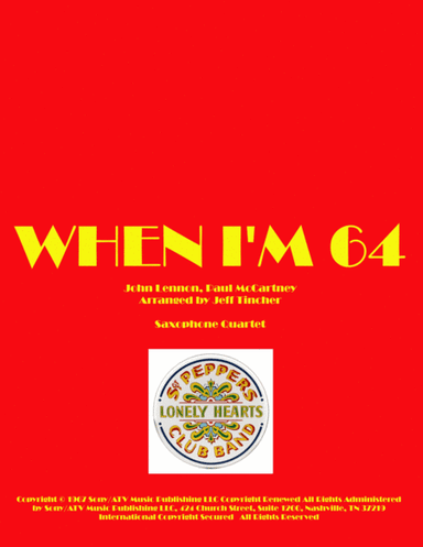 When I'm Sixty-four (arr. Jeff Tincher)