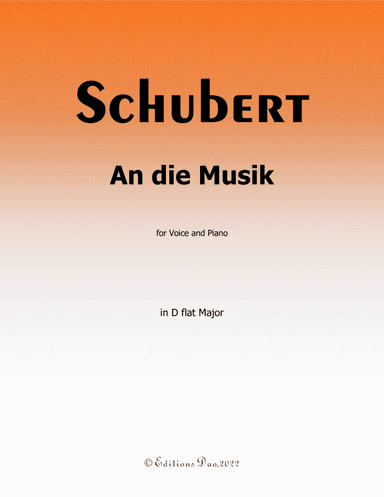 An die Musik, by Schubert, in D flat Major (arr. Editions Dao)