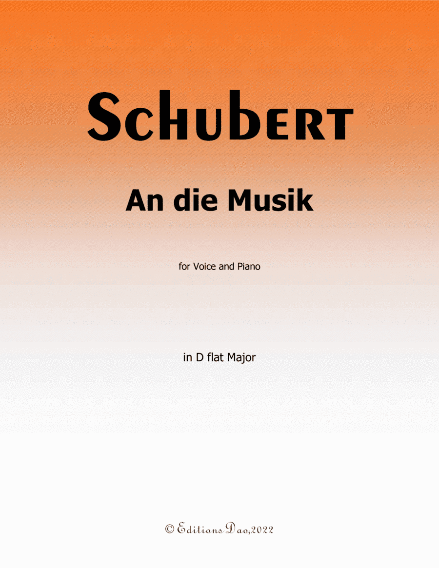 An die Musik, by Schubert, in D flat Major (arr. Editions Dao)