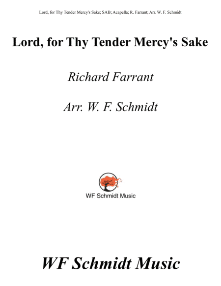 Lord, for Thy Tender Mercy's Sake (arr. W. F. Schmidt)