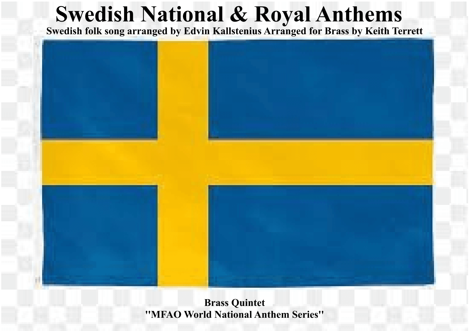 Swedish National & Royal Anthem for String Orchestra (MFAO World National Anthem Series) (arr. Keith Terrett)