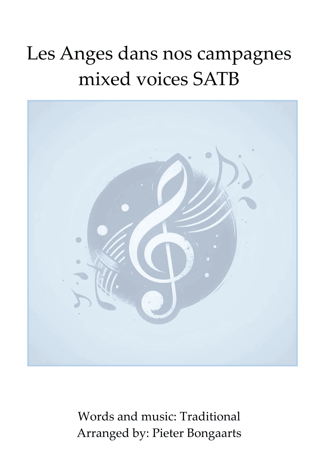 Les Anges dans nos Campagnes (arr. Pieter Bongaarts)