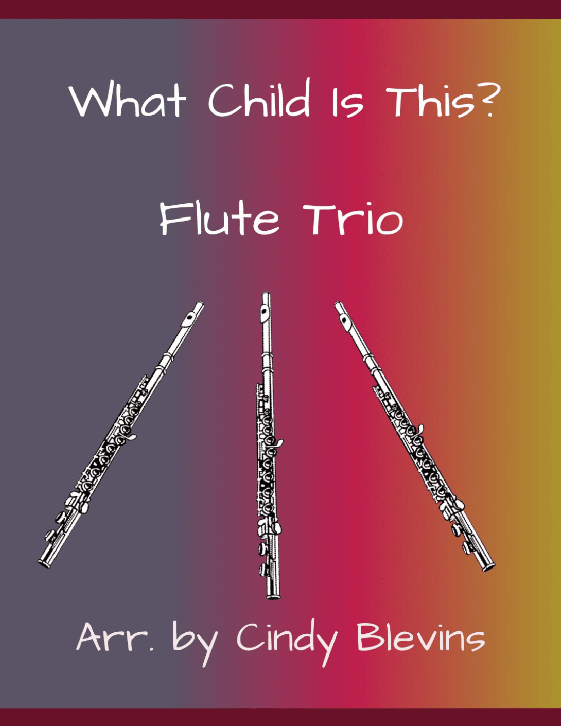 What Child Is This? for Flute Trio (arr. c)