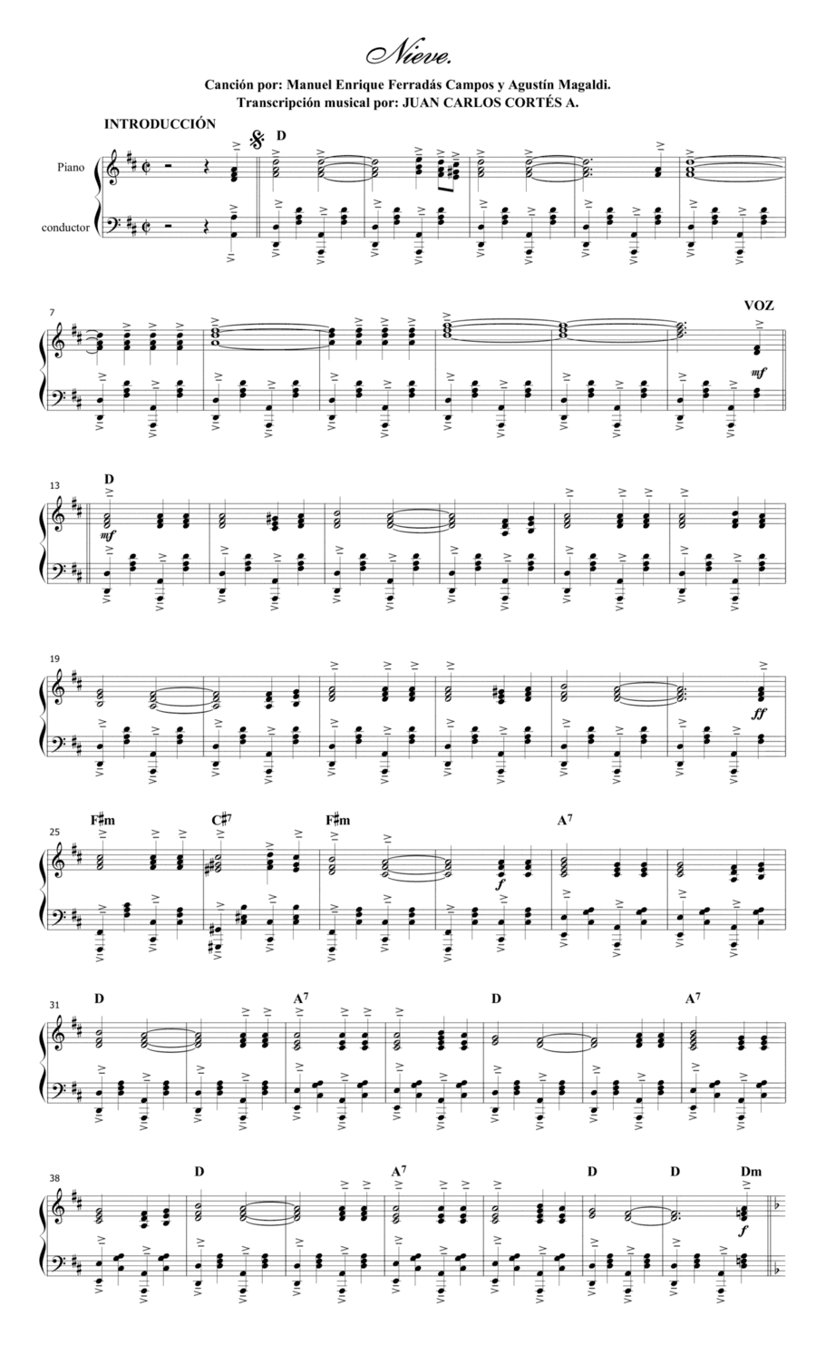 Nieve. Canción Fox por: Manuel Enrique Ferradás Campos y Agustín Magaldi. (arr. Juan Carlos Cortés A.)